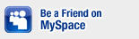 Be a friend on MySpace